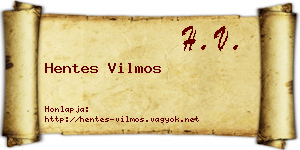 Hentes Vilmos névjegykártya
